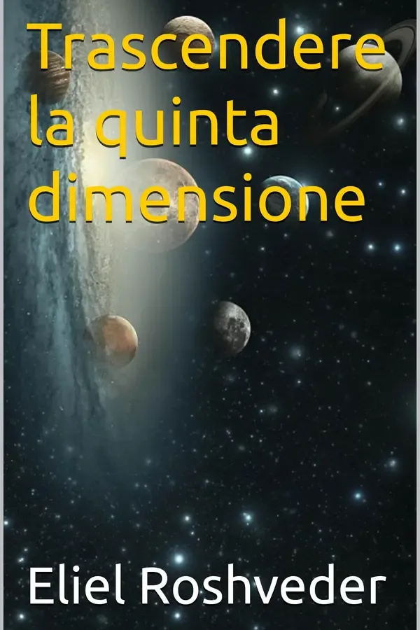 Copertina dell'ebook Trascendere la quinta dimensione (Misteri profondi di alieni e mondi paralleli, cabale e profezie. Vol. 64) di Eliel Roshveder