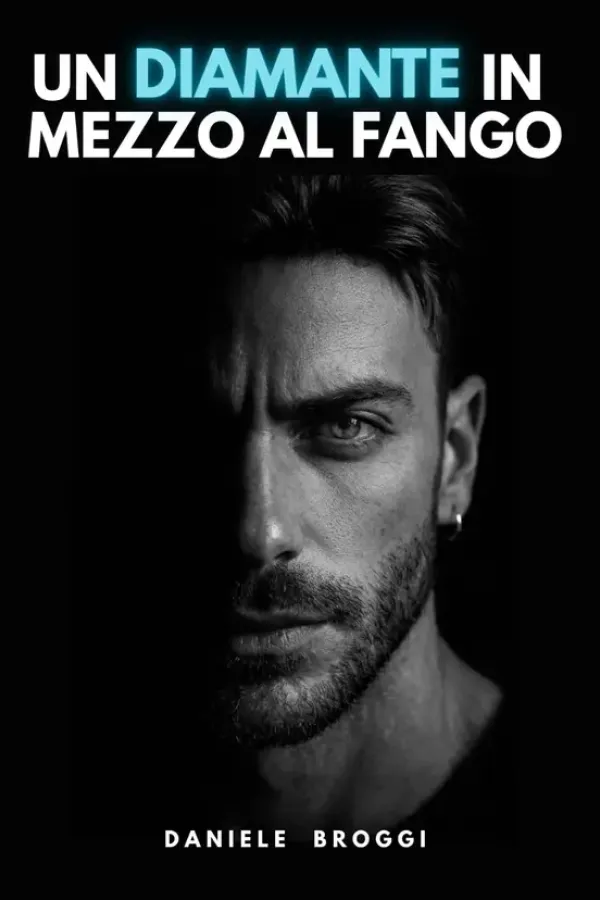 Copertina dell'ebook UN DIAMANTE IN MEZZO AL FANGO di Daniele Broggi