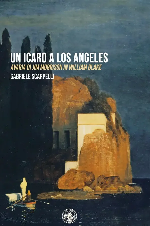 Copertina dell'ebook Un Icaro a Los Angeles: Avaria di Jim Morrison in William Blake di Gabriele Scarpelli