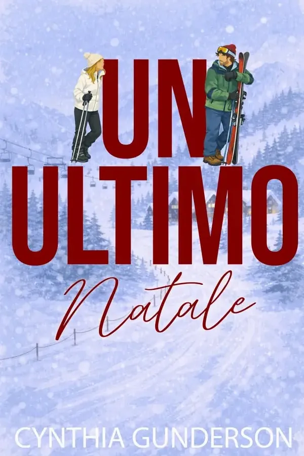 Copertina dell'ebook Un Ultimo Natale (Sisters of Sugar Creek Vol. 1) di Cynthia Gunderson
