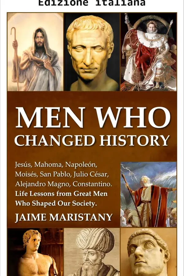 Copertina dell'ebook Uomini che hanno cambiato la storia di Jaime Maristany