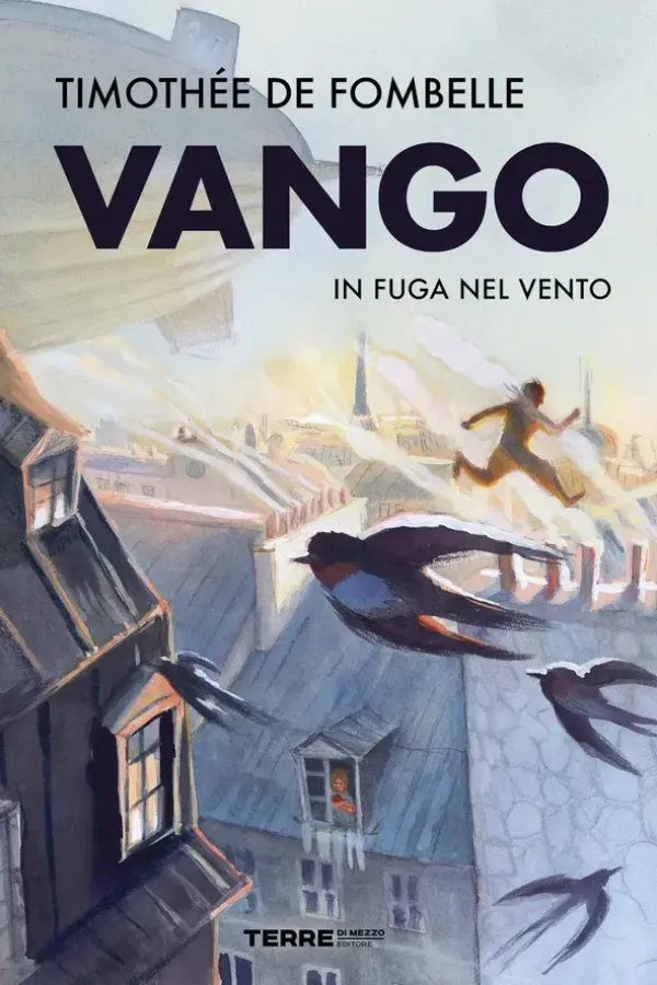 Copertina dell'ebook Vango. In fuga nel vento (L'Acchiappastorie Vol. 1) di Timothée de Fombelle
