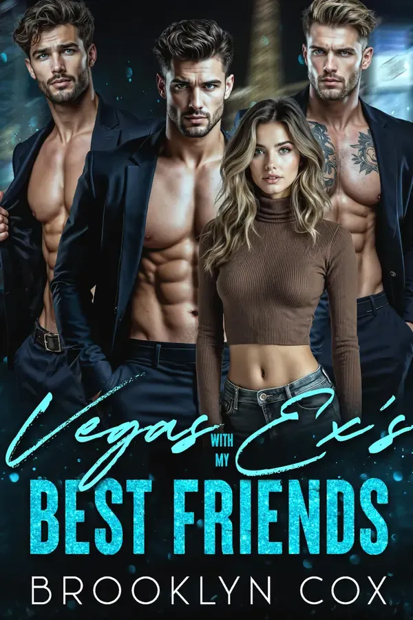 Copertina dell'ebook Vegas with my Ex's Best Friends: Una romance Why Choose con convivenza forzata e gravidanza a sorpresa (Italian Edition: Vegas Temptations Vol. 3) di Brooklyn Cox