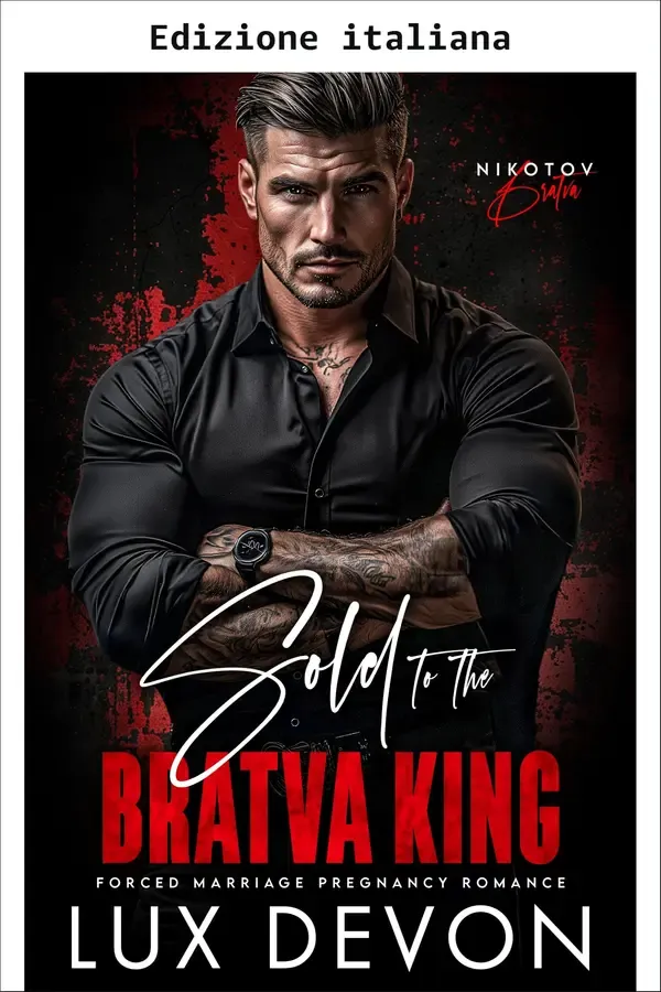 Copertina dell'ebook Venduta al re della Bratva (Nikotov Bratva Vol. 1) di Lux Devon