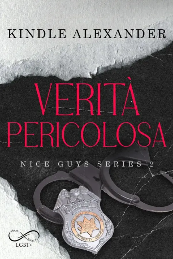 Copertina dell'ebook Verità Pericolosa (Nice Guys Vol. 2) di Kindle Alexander