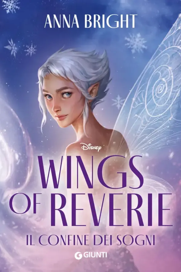 Copertina dell'ebook Wings of Reverie. Il confine dei sogni (Le ali di Pixie Hollow Vol. 2) di Anna Bright